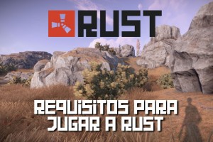 Requisitos para jugar a Rust en PC