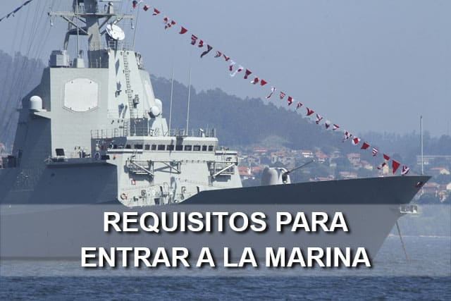 requisitos para entrar a la marina