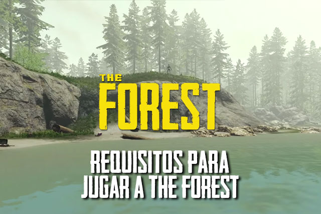 requisitos the forest