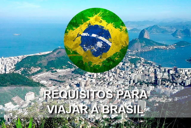 requisitos viajar a brasil