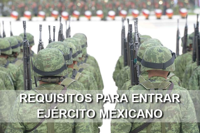 requisitos ejército mexicano
