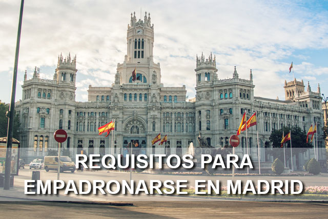 requisitos para empadronarse en Madrid