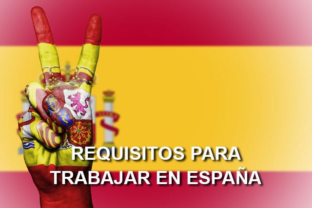 requisitos para trabajar en España