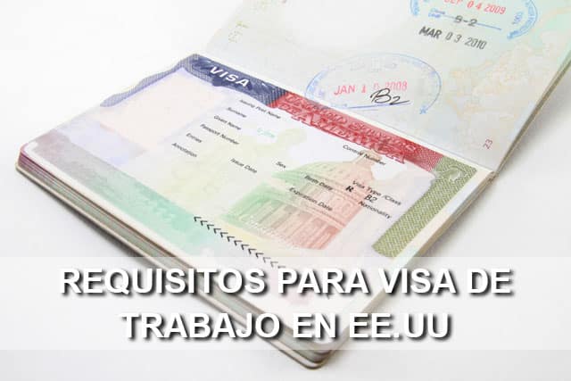 Requisitos visa de trabajo USA
