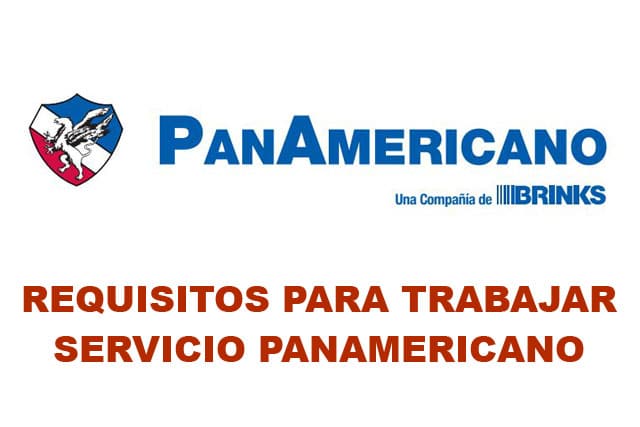 Requisitos para trabajar en Servicio PanAmericano